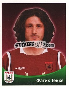 Cromo Фатих Текке - Fc Rubin Kazan 2010 n. 135 - Sportssticker