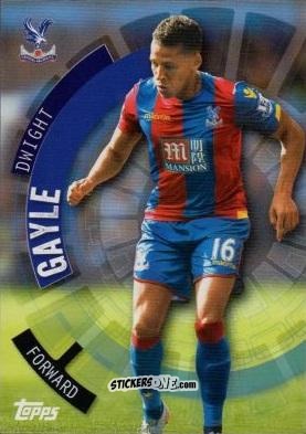 Cromo Dwight Gayle - Premier Club 2015-2016 n. 37 - Topps