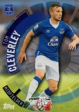 Figurina Tom Cleverley - Premier Club 2015-2016 n. 43 - Topps