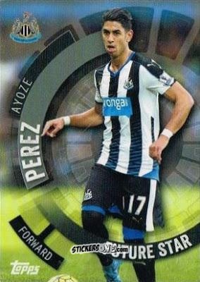 Cromo Ayoze Perez - Premier Club 2015-2016 n. 81 - Topps