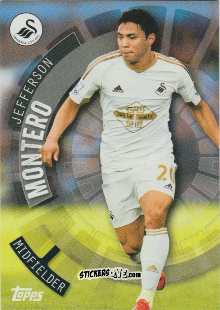 Figurina Jefferson Montero - Premier Club 2015-2016 n. 118 - Topps