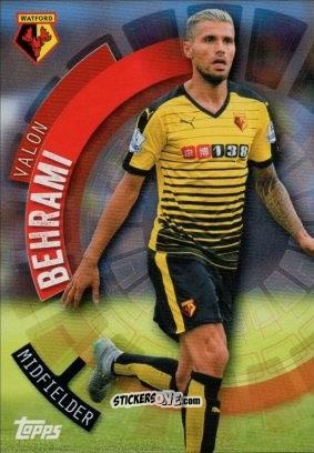 Cromo Valon Behrami - Premier Club 2015-2016 n. 134 - Topps