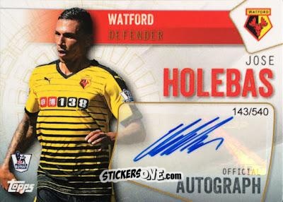 Sticker Jose Holebas - Premier Club 2015-2016 n. A-JH - Topps