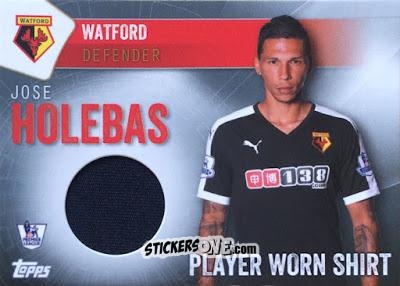 Sticker Jose Holebas - Premier Club 2015-2016 n. PWS-JH-a - Topps
