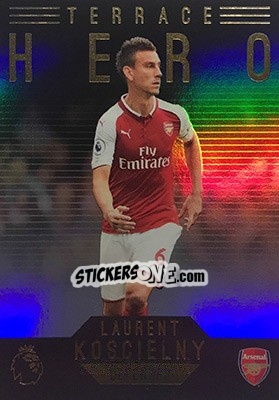 Sticker Laurent Koscielny - Premier Gold 2017-2018 n. 152 - Topps