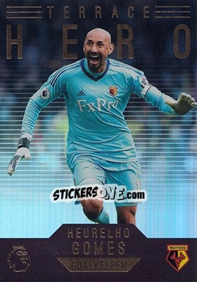 Sticker Heurelho Gomes - Premier Gold 2017-2018 n. 168 - Topps