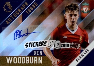 Sticker Ben Woodburn - Premier Gold 2017-2018 n. A-BW - Topps