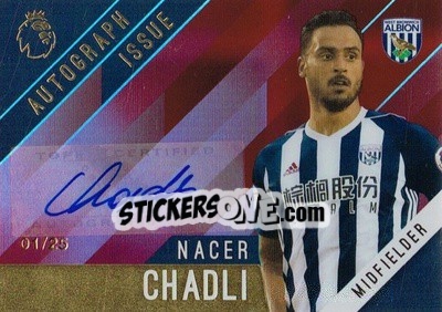 Sticker Nacer Chadli - Premier Gold 2017-2018 n. A-NC-r - Topps