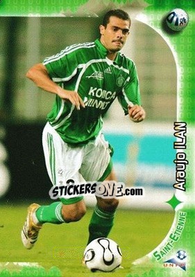 Figurina Araujo Ilan - Derby Total Evolution 2006-2007 n. 164 - Panini