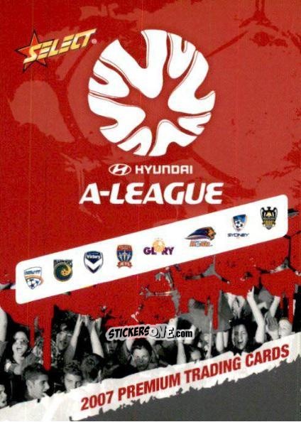 Cromo Hyundai A-League - Hyundai A-League 2007 n. 1 - Select