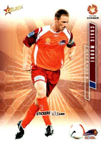 Sticker Craig Moore - Hyundai A-League 2007 n. 91 - Select