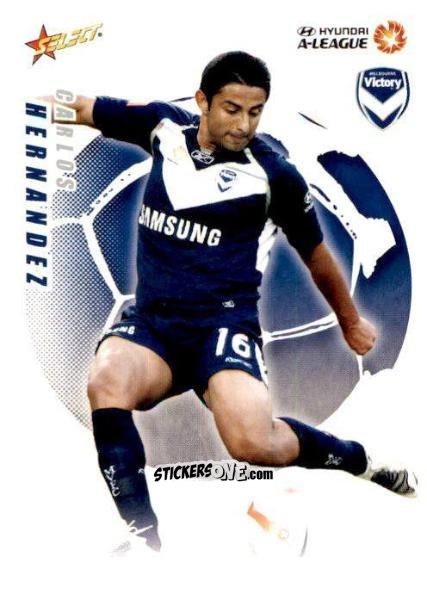 Figurina Carlos Hernandez - Hyundai A-League 2008-2009 n. 36 - Select