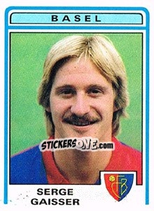Cromo Serge Gaisser - Football Switzerland 1982-1983 - Panini