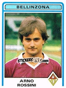 Figurina Arno Rossini - Football Switzerland 1982-1983 - Panini