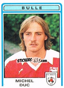 Sticker Michel Duc - Football Switzerland 1982-1983 - Panini