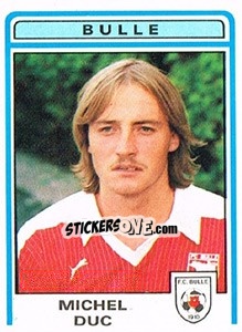 Figurina Michel Duc - Football Switzerland 1982-1983 - Panini