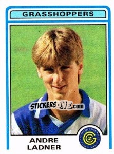 Figurina Andre Ladner - Football Switzerland 1982-1983 n. 89 - Panini