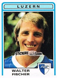 Cromo Walter Fischer - Football Switzerland 1982-1983 - Panini