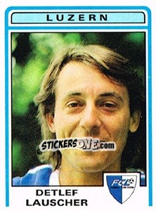 Figurina Detlef Lauscher - Football Switzerland 1982-1983 n. 127 - Panini