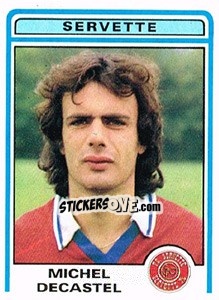 Sticker Michel Decastel - Football Switzerland 1982-1983 - Panini