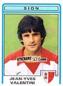 Figurina Jean-Yves Valentini - Football Switzerland 1982-1983 - Panini