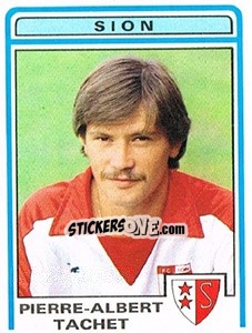 Sticker Pierre-Albert Tachet - Football Switzerland 1982-1983 - Panini
