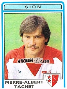 Sticker Pierre-Albert Tachet - Football Switzerland 1982-1983 n. 200 - Panini