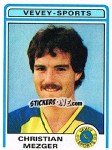 Cromo Christian Mezger - Football Switzerland 1982-1983 - Panini