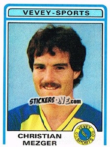Cromo Christian Mezger - Football Switzerland 1982-1983 n. 214 - Panini