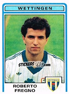Cromo Roberto Fregno - Football Switzerland 1982-1983 - Panini