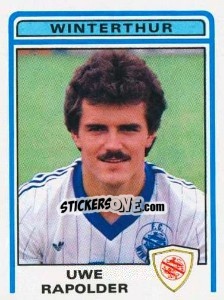 Figurina Uwe Rapolder - Football Switzerland 1982-1983 - Panini