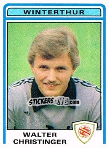 Cromo Walter Christinger - Football Switzerland 1982-1983 - Panini