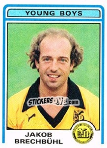 Cromo Jakob Brechbuhl - Football Switzerland 1982-1983 - Panini