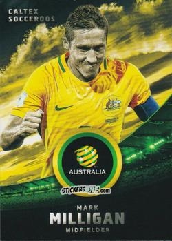 Figurina Mark Milligan - Football Australia Trading Cards 2016-2017 n. 11 - Tap'N'Play