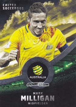 Figurina Mark Milligan - Football Australia Trading Cards 2016-2017 n. 11s - Tap'N'Play