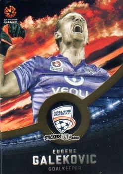 Cromo Eugene Galekovic - Football Australia Trading Cards 2016-2017 n. 46 - Tap'N'Play