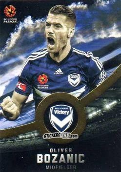 Sticker Oliver Bozanic - Football Australia Trading Cards 2016-2017 n. 111g - Tap'N'Play
