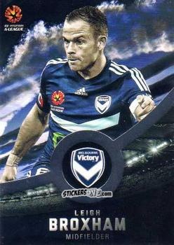 Figurina Leigh Broxham - Football Australia Trading Cards 2016-2017 n. 112s - Tap'N'Play