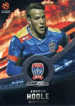 Sticker Andrew Hoole - Football Australia Trading Cards 2016-2017 n. 130s - Tap'N'Play