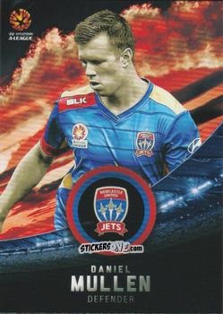 Sticker Daniel Mullen - Football Australia Trading Cards 2016-2017 n. 133 - Tap'N'Play