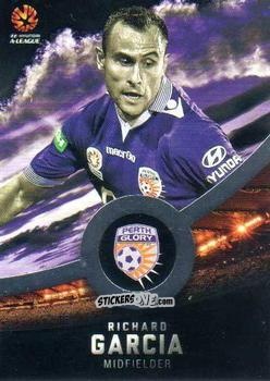 Sticker Richard Garcia - Football Australia Trading Cards 2016-2017 n. 140s - Tap'N'Play