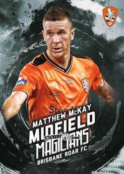 Cromo MaOhew McKay - Football Australia Trading Cards 2016-2017 n. MM-04 - Tap'N'Play