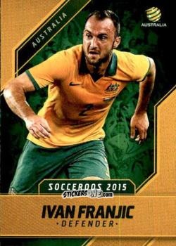 Cromo Ivan Franjic - Football Australia Trading Cards 2015-2016 n. 6 - Tap'N'Play