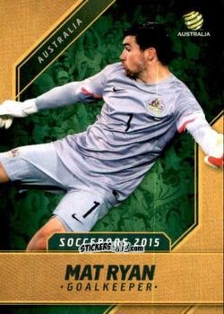 Cromo Mathew Ryan - Football Australia Trading Cards 2015-2016 n. 16 - Tap'N'Play