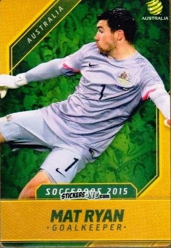 Cromo Mathew Ryan - Football Australia Trading Cards 2015-2016 n. 16g - Tap'N'Play
