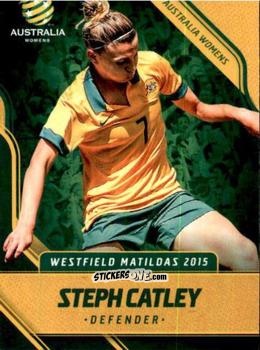 Cromo Steph Catley - Football Australia Trading Cards 2015-2016 n. 25 - Tap'N'Play