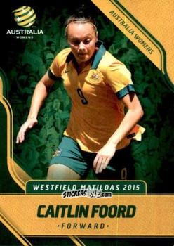Cromo Caitlin Foord - Football Australia Trading Cards 2015-2016 n. 27 - Tap'N'Play