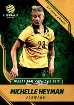Figurina Michelle Heyman - Football Australia Trading Cards 2015-2016 n. 29 - Tap'N'Play