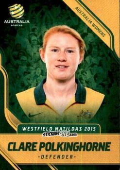 Sticker Clare Polkinghorne - Football Australia Trading Cards 2015-2016 n. 34 - Tap'N'Play