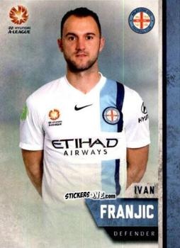 Cromo Ivan Franjic - Football Australia Trading Cards 2015-2016 n. 93 - Tap'N'Play